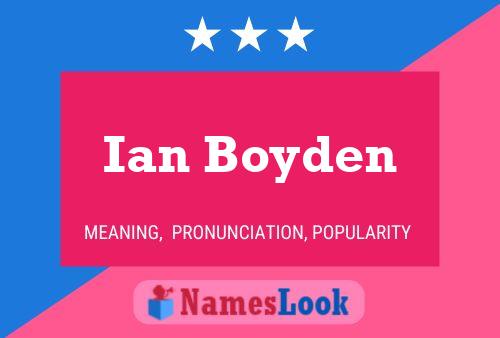 Póster del nombre Ian Boyden