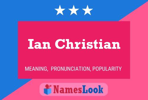 Póster del nombre Ian Christian