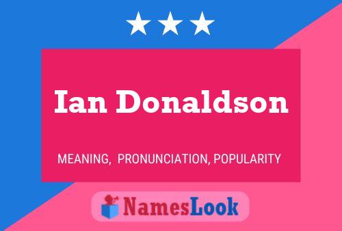 Póster del nombre Ian Donaldson