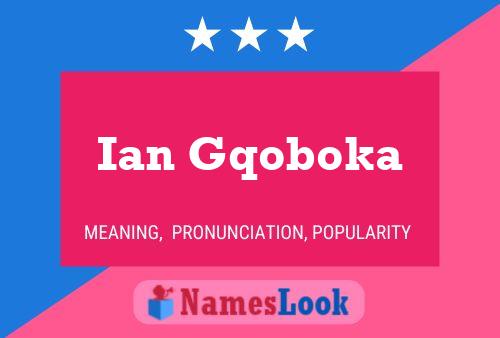 Póster del nombre Ian Gqoboka