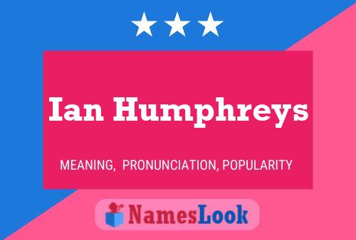 Póster del nombre Ian Humphreys