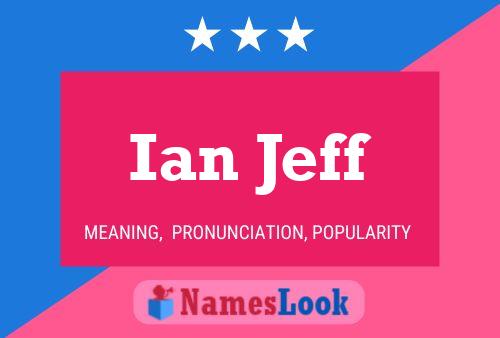 Póster del nombre Ian Jeff