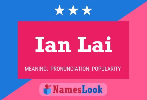 Póster del nombre Ian Lai