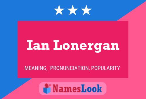 Póster del nombre Ian Lonergan