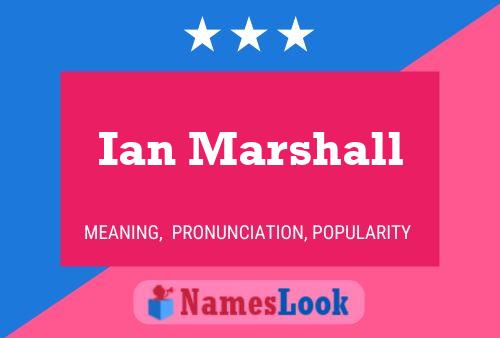 Póster del nombre Ian Marshall