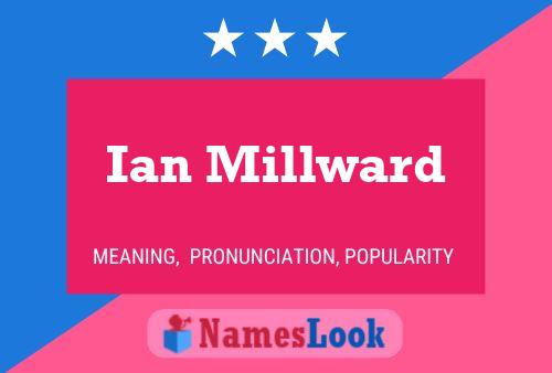 Póster del nombre Ian Millward