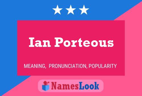 Póster del nombre Ian Porteous