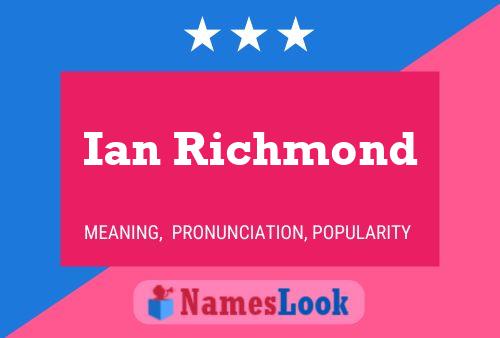 Póster del nombre Ian Richmond