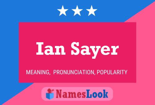 Póster del nombre Ian Sayer