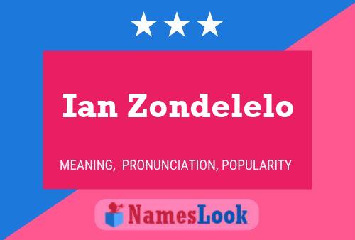 Póster del nombre Ian Zondelelo