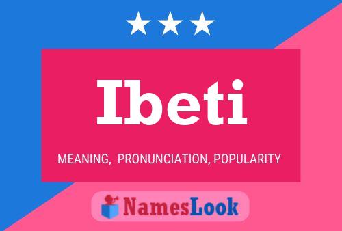 Póster del nombre Ibeti