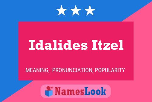 Póster del nombre Idalides Itzel