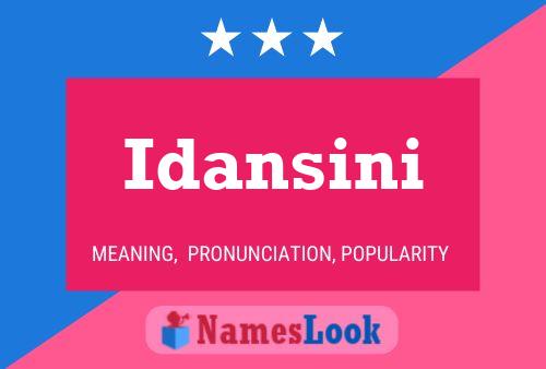 Póster del nombre Idansini