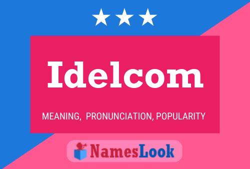 Póster del nombre Idelcom