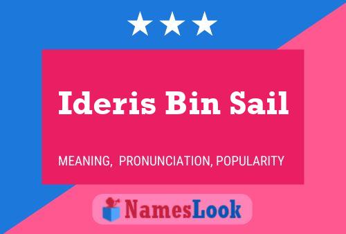 Póster del nombre Ideris Bin Sail