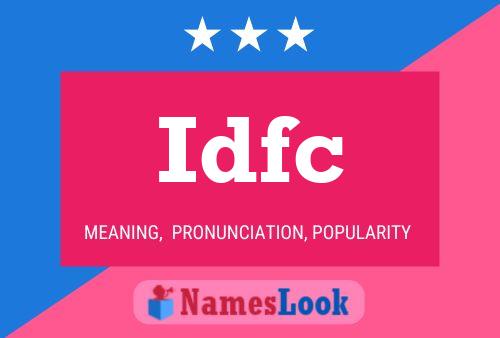 Póster del nombre Idfc