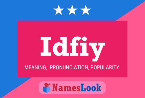 Póster del nombre Idfiy