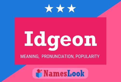 Póster del nombre Idgeon