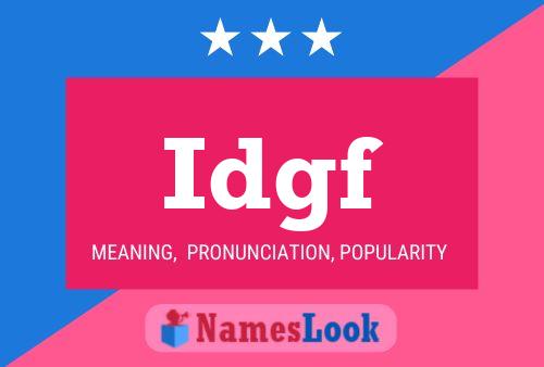 Póster del nombre Idgf