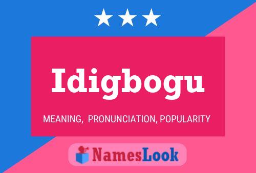 Póster del nombre Idigbogu