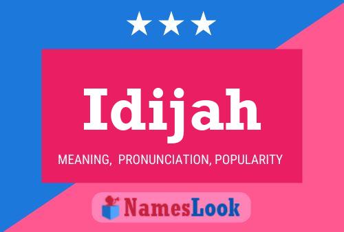 Póster del nombre Idijah