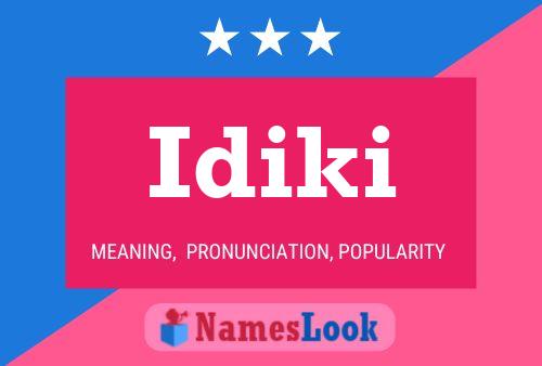 Póster del nombre Idiki