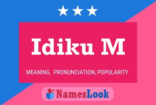 Póster del nombre Idiku M