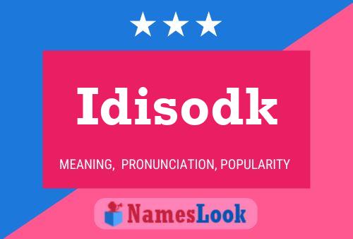 Póster del nombre Idisodk