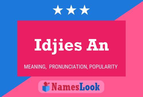 Póster del nombre Idjies An