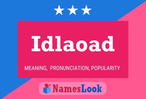 Póster del nombre Idlaoad