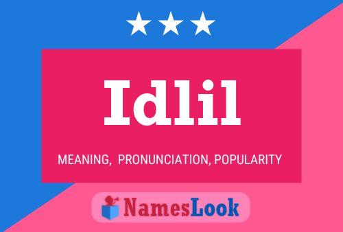 Póster del nombre Idlil