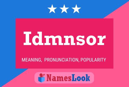 Póster del nombre Idmnsor