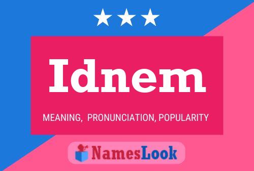 Póster del nombre Idnem