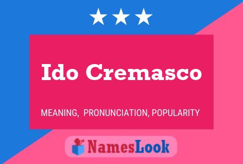 Póster del nombre Ido Cremasco