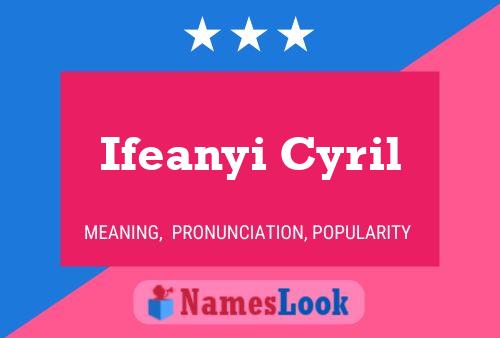 Póster del nombre Ifeanyi Cyril