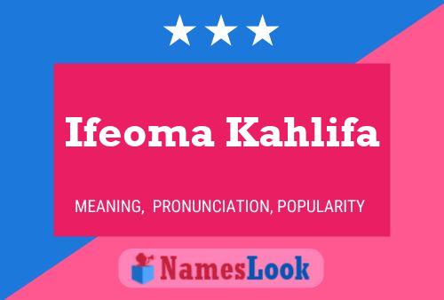 Póster del nombre Ifeoma Kahlifa