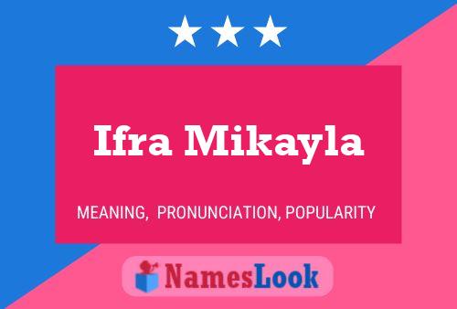 Póster del nombre Ifra Mikayla