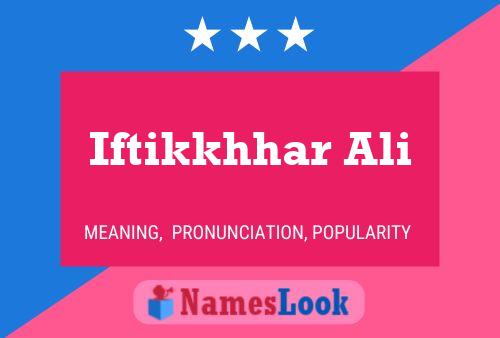 Póster del nombre Iftikkhhar Ali