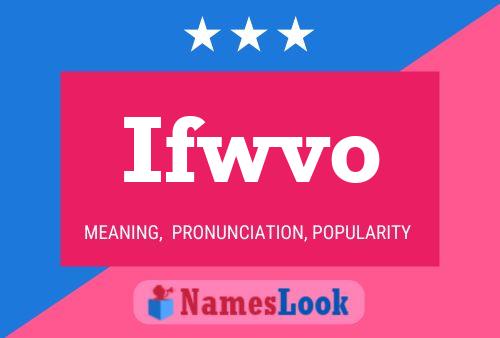 Póster del nombre Ifwvo