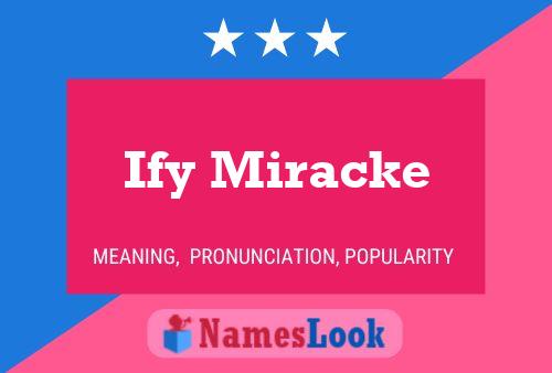 Póster del nombre Ify Miracke