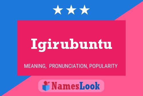 Póster del nombre Igirubuntu