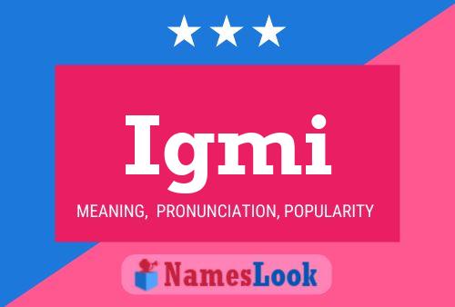 Póster del nombre Igmi