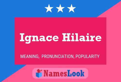 Póster del nombre Ignace Hilaire