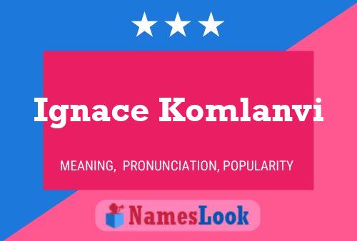 Póster del nombre Ignace Komlanvi