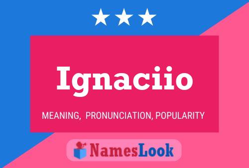 Póster del nombre Ignaciio