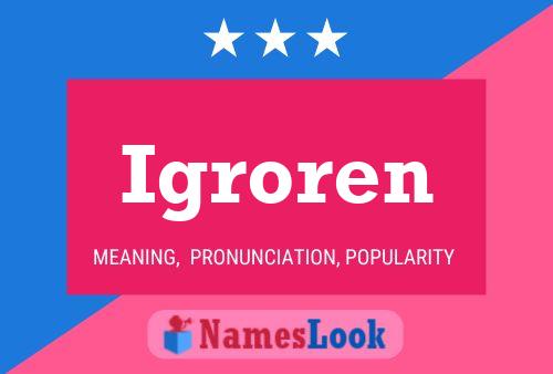 Póster del nombre Igroren