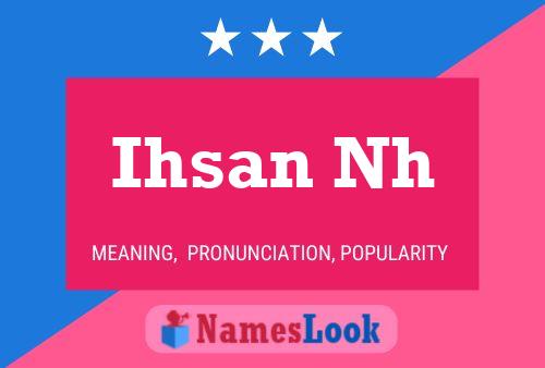 Póster del nombre Ihsan Nh