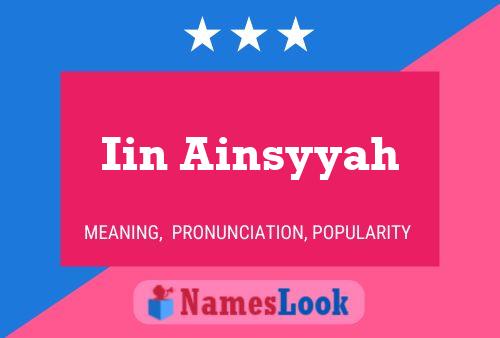 Póster del nombre Iin Ainsyyah