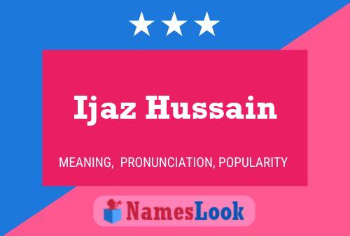 Póster del nombre Ijaz Hussain