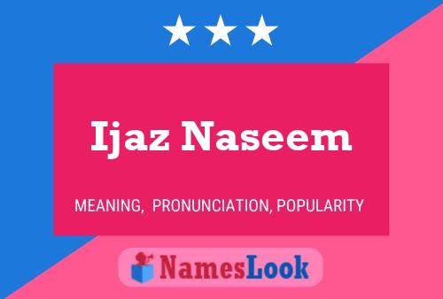 Póster del nombre Ijaz Naseem